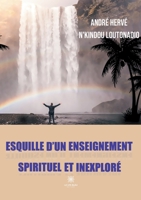 Esquille d'un enseignement spirituel et inexplor� null Book Cover