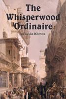 The Whisperwood Ordinaire 1617204323 Book Cover