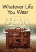 Whatever Life You Wear 088995514X Book Cover