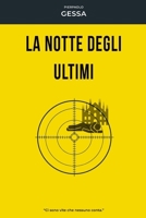 La notte degli ultimi (GIALLO MILANO) (Italian Edition) B0GXTT3NZ9 Book Cover