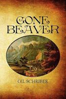 Gone Beaver 1607494698 Book Cover