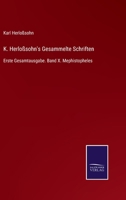 K. Herloßsohn's Gesammelte Schriften: Erste Gesamtausgabe. Band X. Mephistopheles 3752519304 Book Cover