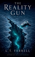 The Reality Gun B0HGWTTQXV Book Cover