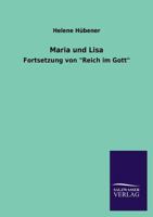 Maria Und Lisa 3846030732 Book Cover