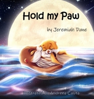 Hold My Paw 0578383381 Book Cover