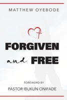 Forgiven and Free B0BRLVSDCP Book Cover