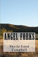 Angel Forks 1480210277 Book Cover