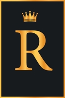 R: Gold Color Initial Monogram Letter R for Notebook Journal,Pretty Crown,Kings Notebook. 1661262430 Book Cover