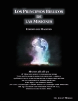 Los Principios B�blicos de Las Misiones (Edici�n del Maestro) 1947430122 Book Cover