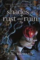 Shades of Rust and Ruin 1547612738 Book Cover