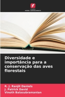 Diversidade e importância para a conservação das aves florestais (Portuguese Edition) 6207856481 Book Cover