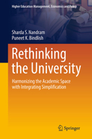 Rethinking the University: Harmonizing the Academic Space with Integrating Simplification (Higher Education Management, Economics and Policy) 3032233844 Book Cover