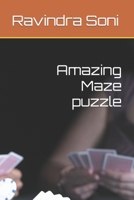 Amazing Maze puzzle B0BMDPT8K7 Book Cover