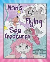 Nan's Flying Sea Creatures 1545664374 Book Cover