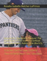#Sistercode: Fast Pitch Family: The Girls Of Summer: A Tale Of Diamond-Sisters (Starstruck): Volume 8.5: Diamond & Couture: The Sisterhood Of The ... Victoria, Danica, Sophia, Bethany & Rose) B0G4LBT4JX Book Cover