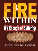 Fire Within: It's Enough of Suffering 9361859285 Book Cover