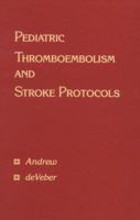 Pediatric Thromboembolism and Stroke 1550091212 Book Cover