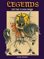 Legends: Tattoo Flash Book 0615767265 Book Cover