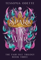 To Spark a Fae War 1955960135 Book Cover