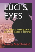 Luci's Eyes: The Pope is missing and a powerful leader is coming! 1699057982 Book Cover