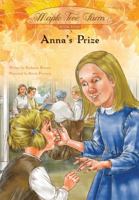 Anna's Prize : Maple Tree Farm Chapter Books 1603431136 Book Cover