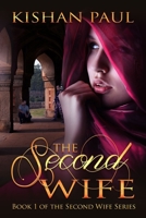 The Second Wife 1517537029 Book Cover