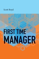 First Time Manager 1543946232 Book Cover