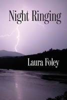 Night Ringing 0692585958 Book Cover