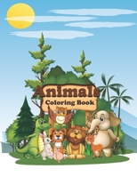 Animals Coloring book: animals coloring book with animal's name for kids and toddlers B08YRWRPML Book Cover