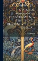 Scaenicae Romanorum Poesis Fragmenta... 1178696146 Book Cover