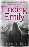 Finding Emily: A Thriller B0BSFL63YC Book Cover