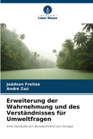 Erweiterung der Wahrnehmung und des Verständnisses für Umweltfragen (German Edition) 6207205766 Book Cover