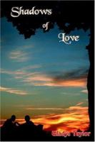 Shadows of Love 1420807595 Book Cover