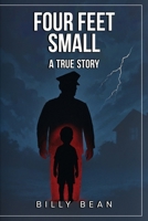 Four Feet Small 1967840245 Book Cover
