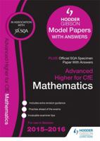 Advanced Higher Mathematics 2015/16 SQA Specimen and Hodder Gibson Model Papers 1471860485 Book Cover