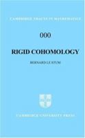 Rigid Cohomology 0521875242 Book Cover