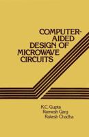 Computer Aided Design of Microwave Circuits 089006105X Book Cover