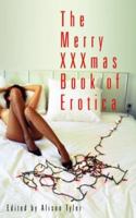 The Merry XXXmas Book of Erotica 1573442208 Book Cover