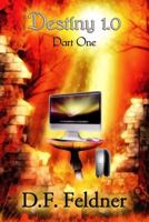 Destiny 1.0 Part One 1481962175 Book Cover