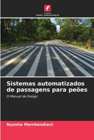 Sistemas automatizados de passagens para peões 6203418986 Book Cover