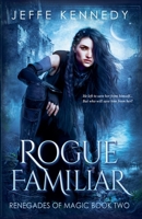 Rogue Familiar 1958679461 Book Cover
