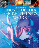 Children's Encyclopedia of How Things Work 1398874752 Book Cover