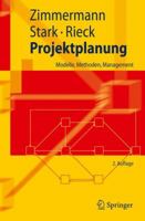 Projektplanung: Modelle, Methoden, Management 364211878X Book Cover