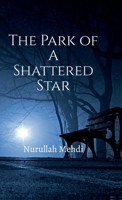 The Park of A Shattered Star B0FQ5VH458 Book Cover