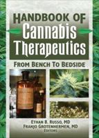 Handbook of Cannabis Therapeutics: From Bench to Bedside (Haworth Series in Integrative Healing) 0789030977 Book Cover