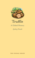 Truffle: A Global History 1780234368 Book Cover
