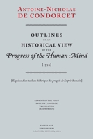 Sketch for a Historical Picture of the Progress of the Human Mind: Library of Ideas 1015075126 Book Cover