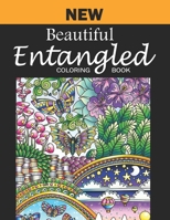 New Beautiful Entangled Coloring Book: An Awesome Entangled Adults Coloring Book For Stress Relief. Stress Relieving Entangled Coloring Book gifts B08P3SBR9T Book Cover