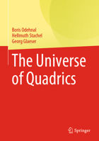 The Universe of Quadrics 3662610523 Book Cover