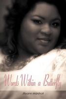 Words Within a Butterfly Words Within a Butterfly: Under Grace 1468594478 Book Cover